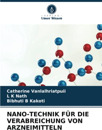 NANO-TECHNIK FÜR DIE VERABREICHUNG VON ARZNEIMITTELN: DE