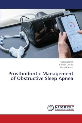 Prosthodontic Management of Obstructive Sleep Apnea: DE