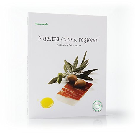 Nuestro Cocina Regional. Andalucía y Extremadura