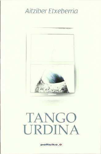 Tango urdina (Poltsiko.e, Band 1)