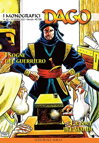 I monografici Dago. I sogni del guerriero-La luce del Mahdi (Vol. 82)