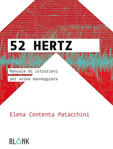 52 Hertz.Manuale di istruzioni per anima danneggiata