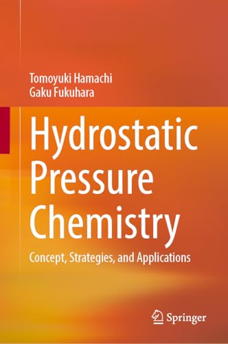Hydrostatic Pressure Chemistry: Concept, Strategies, and Applications