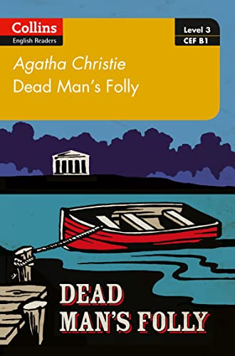 Dead Man's Folly: B1 (Collins Agatha Christie ELT Readers)