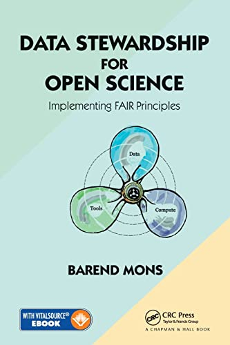 Data Stewardship for Open Science: Implementing FAIR Principles