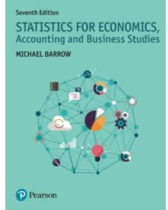 Statistics for Economics, Accounting and Business Studies