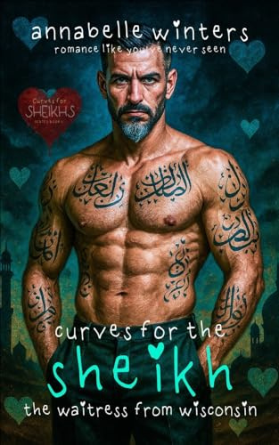 Curves for the Sheikh: A Royal Billionaire Romance Novel: Volume 1 (Curves for Sheikhs Royal Billionaire Romance Novels)