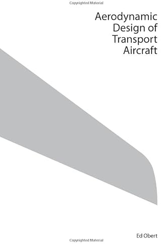 Aerodynamic Design of Transport Aircraft (IOS Press)