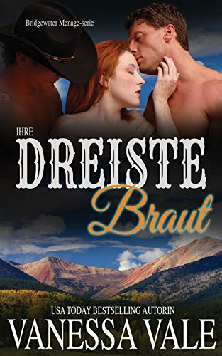 Ihre dreiste Braut (Bridgewater Ménage-Serie, Band 8)
