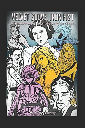 Velvet Glove, Iron Fist: The Female Protagonist in Contemporary Fantastic Cinema