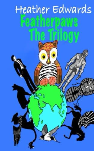 Featherpaws The Trilogy: The Trilogy
