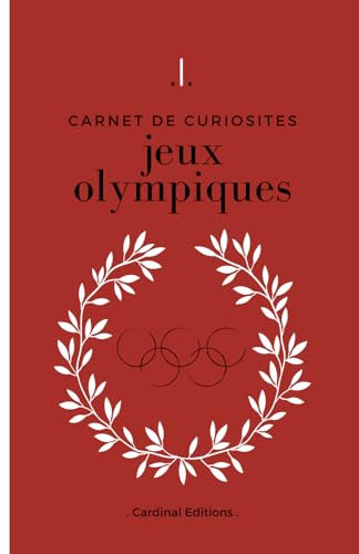 Carnet de curiosités - Jeux Olympiques: Tome 1