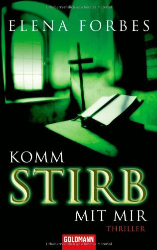 Komm stirb mit mir: Thriller: Thriller. Deutsche Erstausgabe