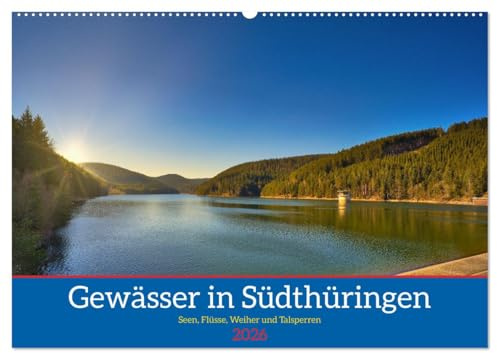 Gewässer in Südthüringen (Wandkalender 2026 DIN A2 quer), CALVENDO Monatskalender: Schöne erholsame Gewässer in Südthüringen (CALVENDO Natur)