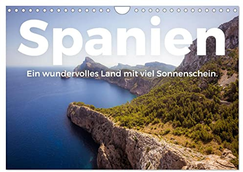 Spanien - Ein wundervolles Land mit viel Sonnenschein. (Wandkalender 2026 DIN A4 quer), CALVENDO Monatskalender: Eine atemberaubende Entdeckungsreise nach Spanien. (CALVENDO Orte)