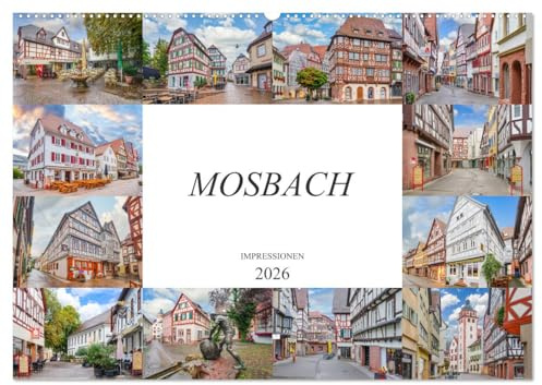 Mosbach Impressionen (Wandkalender 2026 DIN A2 quer), CALVENDO Monatskalender: Impressionen und Eindrücke der wunderschönen Fachwerkstadt Mosbach (CALVENDO Orte)