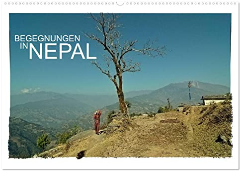 BEGEGNUNGEN IN NEPAL (Wandkalender 2026 DIN A2 quer), CALVENDO Monatskalender: Begegnungen mit den Menschen aus Nepal (CALVENDO Menschen)