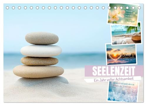 SEELENZEIT Ein Jahr voller Achtsamkeit (Tischkalender 2026 DIN A5 quer), CALVENDO Monatskalender: Momente voller Ruhe und Inspiration (CALVENDO Gesundheit)