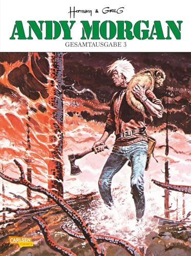 Andy Morgan Gesamtausgabe 3: Hochwertiger Sammelband des Abenteuercomic-Klassikers mit 4 Alben und umfangreichem Bonusmaterial