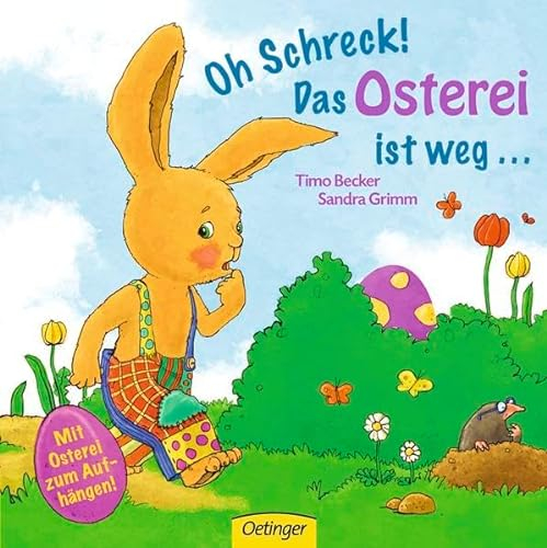 Oh Schreck! Das Osterei ist weg ...