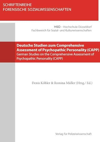 Deutsche Studien zum Comprehensive Assessment of Psychopathic Personality (CAPP) (Schriftenreihe Forensische Sozialwissenschaften)