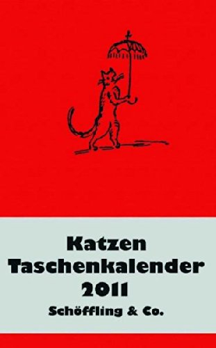 Der literarische Katzen Taschenkalender 2011