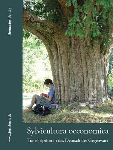 Sylvicultura oeconomica: Transkription in das Deutsch der Gegenwart