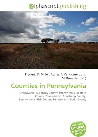 Counties in Pennsylvania: Pennsylvania, Allegheny County, Pennsylvania, Bedford County, Pennsylvania, Armstrong County, Pennsylvania, Blair County, Pennsylvania, Berks County