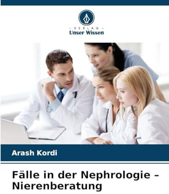 Fälle in der Nephrologie - Nierenberatung
