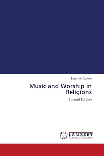 Music and Worship in Religions: Second Edition