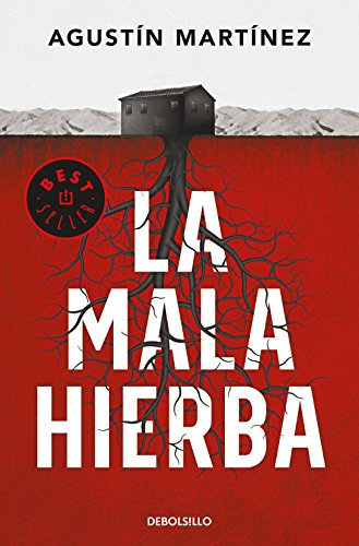 La mala hierba (Best Seller)