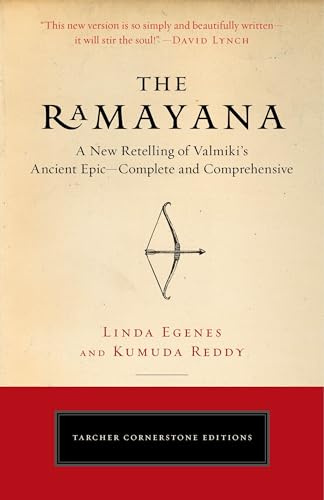The Ramayana: A New Retelling of Valmiki's Ancient Epic--Complete and Comprehensive (Tarcher Cornerstone Editions)
