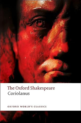 The Tragedy of Coriolanus: The Oxford ShakespeareThe Tragedy of Coriolanus