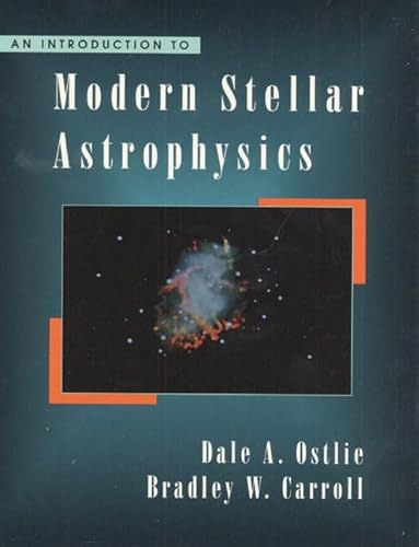 An Introduction to Modern Stellar Astrophysics