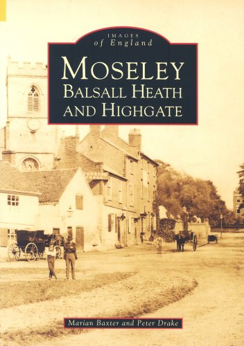Moseley, Balsall Heath and Highgate (Archive Photographs)
