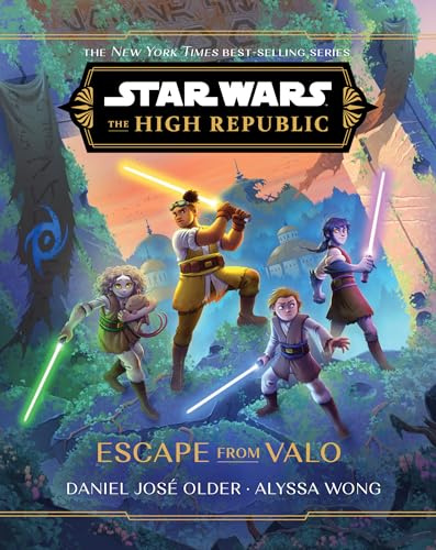 Escape from Valo (Star Wars The High Republic): 6 (Star Wars: The High Republic (Middle Grade))