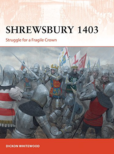 Shrewsbury 1403: Struggle for a Fragile Crown: 316 (Campaign)