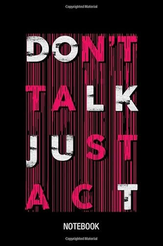 Don't Talk Just Act Happy Quotes Journal Notebook Souvenir Diary: Journal Quotes Diary Notebook Gift Design, 100 Blank Ruled Pages 6x9 inch