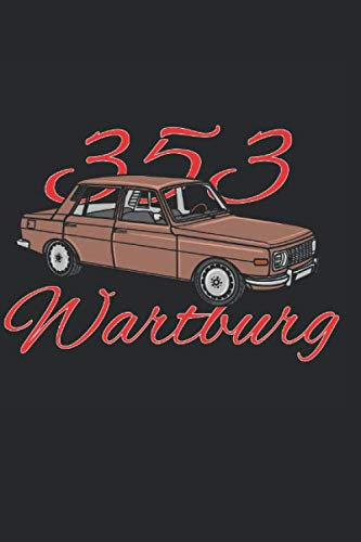 Wartburg 353: DDR Zweitakt IFA, Kalender 2020, Terminplaner, Trabant, Simson