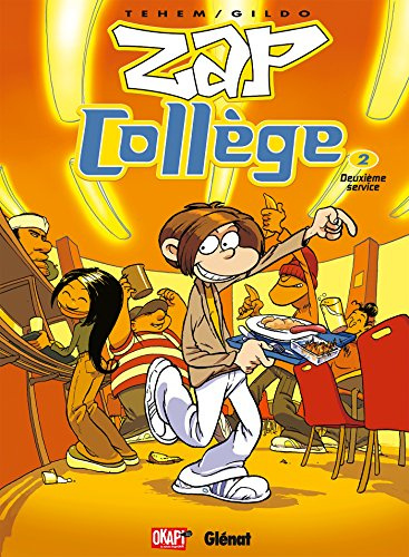 Zap collège, tome 2 : 2e service: Deuxième Service