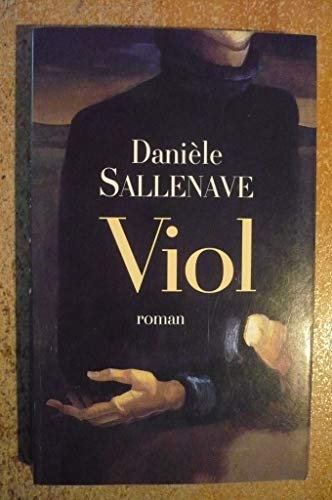 Viol : Six entretiens, quelques lettres et une conversation finale
