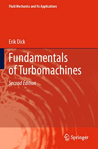 Fundamentals of Turbomachines (Fluid Mechanics and Its Applications, 130)