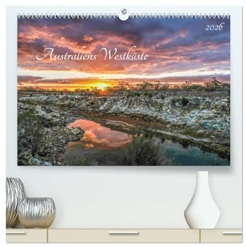 Australiens Westküste (hochwertiger Premium Wandkalender 2026 DIN A2 quer), Kunstdruck in Hochglanz: Attraktionen und unbekannte Orte im Westen Australiens (CALVENDO Natur)