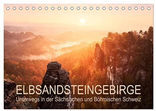 Elbsandsteingebirge: Unterwegs in der Sächsischen und Böhmischen Schweiz (Tischkalender 2026 DIN A5 quer), CALVENDO Monatskalender: Magische Momente ... und Böhmischen Schweiz (CALVENDO Natur)
