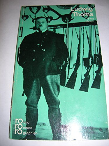 Ludwig Thoma (rororo - rowohlts monographien)