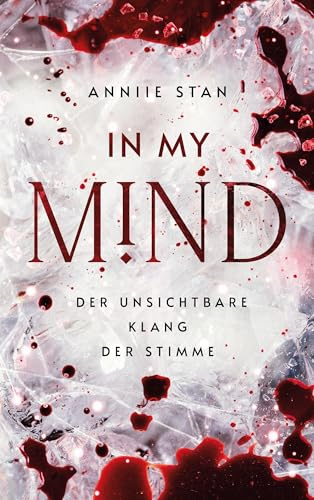 In My Mind: Der unsichtbare Klang der Stimme (Mindgame-Reihe)