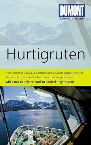 DuMont Reise-Taschenbuch Reiseführer Hurtigruten: Mit 10 Entdeckungstouren