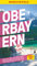 MARCO POLO Reiseführer Oberbayern: Reisen mit Insider-Tipps. Inklusive kostenloser Touren-App