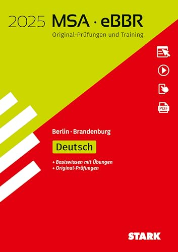 STARK Original-Prüfungen und Training MSA/eBBR 2025 - Deutsch - Berlin/Brandenburg (Abschlussprüfungen)