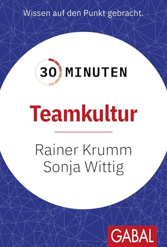 30 Minuten Teamkultur